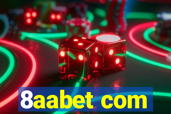 8aabet com